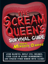 The Scream Queen's Survival Guide (eBook): Avoid Machetes, Defeat Evil Children, Steer Clear of Bloody Dismemberment, and Conquer Other Horror Movie Clichés